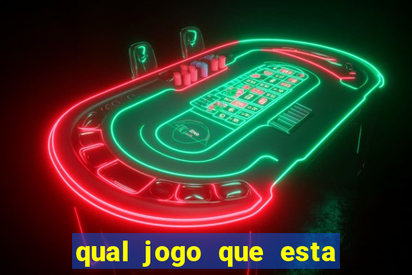 qual jogo que esta pagando agora